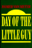 Day of the Little Guy