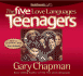 The Five Love Languages of Teenagers Cd