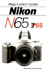 Magic Lantern Guides: Nikon N65/F65