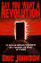 Say You Want a Revolution: