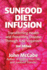 Sunfood Diet Infusion: 2nd Edition: Transforming Health and Preventing Disease Through Raw Veganism