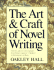 The Art and Craft of Novel Writing