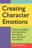 Creating Character Emotions