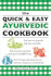 The Quick & Easy Ayurvedic Cookbook