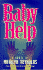 Baby Help (the True-to-Life Series)
