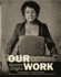 Our Work: Modern Jobs-Ancient Origins