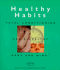 Healthy Habits: Total Conditioning for a Healthy Body and Mind