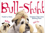 Bull-Shiht: Designer Dogs Gone Barking Mad