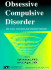 Obsessive Compulsive Disorder (the Latest Assessment and Treatment Strategies)