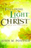 Following the Light of Christ Into His Presence