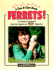 Ferrets! : for Today's Pet Owner From the Publishers of Ferrets Usa Magazine (Fun & Care Book)