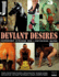 Deviant Desires: Incredibly Strange Sex!