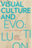 Visual Culture and Evolution: an Online Symposium, Issues in Cultural Theory No. 16