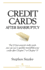 Credit Cards After Bankruptcy: the 19 Best Secured Credit Cards You Can Use to Quickly Reestablish Your Credit After Chapter 7 Or Chapter 13 (Volume 1)