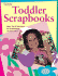 Toddler Scrapbooks