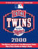 Total Twins: 2000 Minnesota Twins