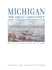 Michigan: the Great Lakes State: an Illustrated History