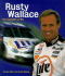 Rusty Wallace: the Decision to Win (Signed Publisher's Edition)