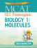 Examkrackers Mcat 101 Passages: Biology 1: Molecules: Biochemistry