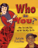 Who Are You? : Why You Look, Feel, and Act the Way You Do