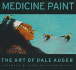 Medicine Paint: the Art of Dale Auger