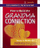 How to Build the Grandma Connection: the Complete Pocket Guide
