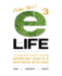 Adam Hart's E3 for Life: 3 Elements for Attaining Abundant Health and Happiness With Ease