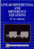Linear Differential and Difference Equations: a Systems Approach for Mathematicians and Engineers