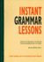 Instant Grammar Lessons: Photocopieable Lessons for Intermediate Classes (Instant Lessons Series)