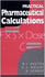 Practical Pharmaceutical Calculations