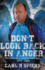 Don't Look Back in Anger, Memoirs of a Football Hooligan 1970-1986