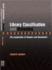 Library Classification and and Browsing: The Conjunction of Readers and Documents