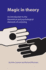 Magic in Theory: an Introduction to the Theoretical and Psychological Elements of Conjuring