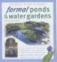 Formal Ponds and Watergardens: Water Garden Handbook (the Water Garden Handbook)