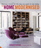 Home Modernised: Making a Home for the Way You Want to Live Today