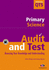 Primary Science: Audit and Test (Achieving Qts Series)