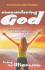 Encountering God: Joy and Healing Through Meeting With Your Heavenly Father
