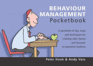 The Behaviour Management Pocketbook (Teachers Pocketbooks)