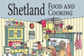 Shetland Food and Cooking