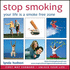 Stop Smoking Make Your Life a Smoke Free Zone (Lynda Hudson's Unlock Your Life Audio Cds for Adults and Teenagers)