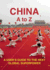 China: an a-Z: a User's Guide to the Next Global Superpower