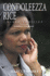 Condoleezza Rice: the Authorised Biography: Naked Ambition [Foreword By Jonathan Freedland]: Naked Ambition