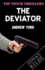 The Deviator