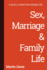 A Basic Christian Primer on Sex, Marriage Family Life