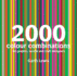 2000 Colour Combinations: for Graphic, Web, Textile and Craft Designers