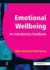 Emotional Wellbeing: an Introductory Handbook