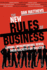 The New Rules of Business: Leading Entrepreneurs Reveal Their Secrets for Success