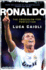 Ronaldo the Obsession for Perfection By Caioli, Luca ( Author ) on Mar-01-2012, Paperback