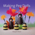 Making Peg Dolls (Crafts and Family Activities)