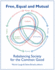 Free, Equal, and Mutual: Rebalancing Society for the Common Good